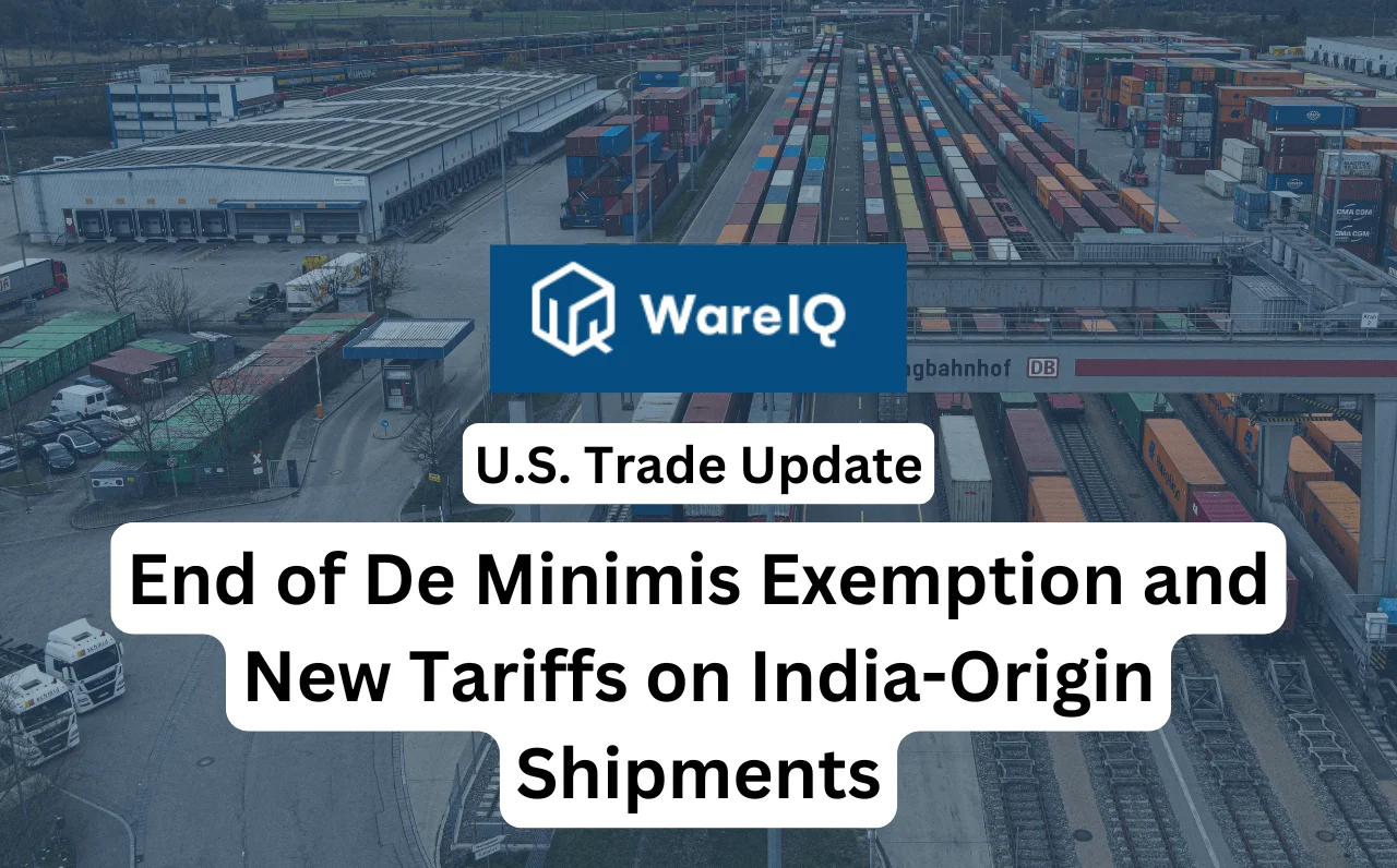 U.S. Trade Update: End of De Minimis Exemption and New Tariffs on India-Origin Shipments