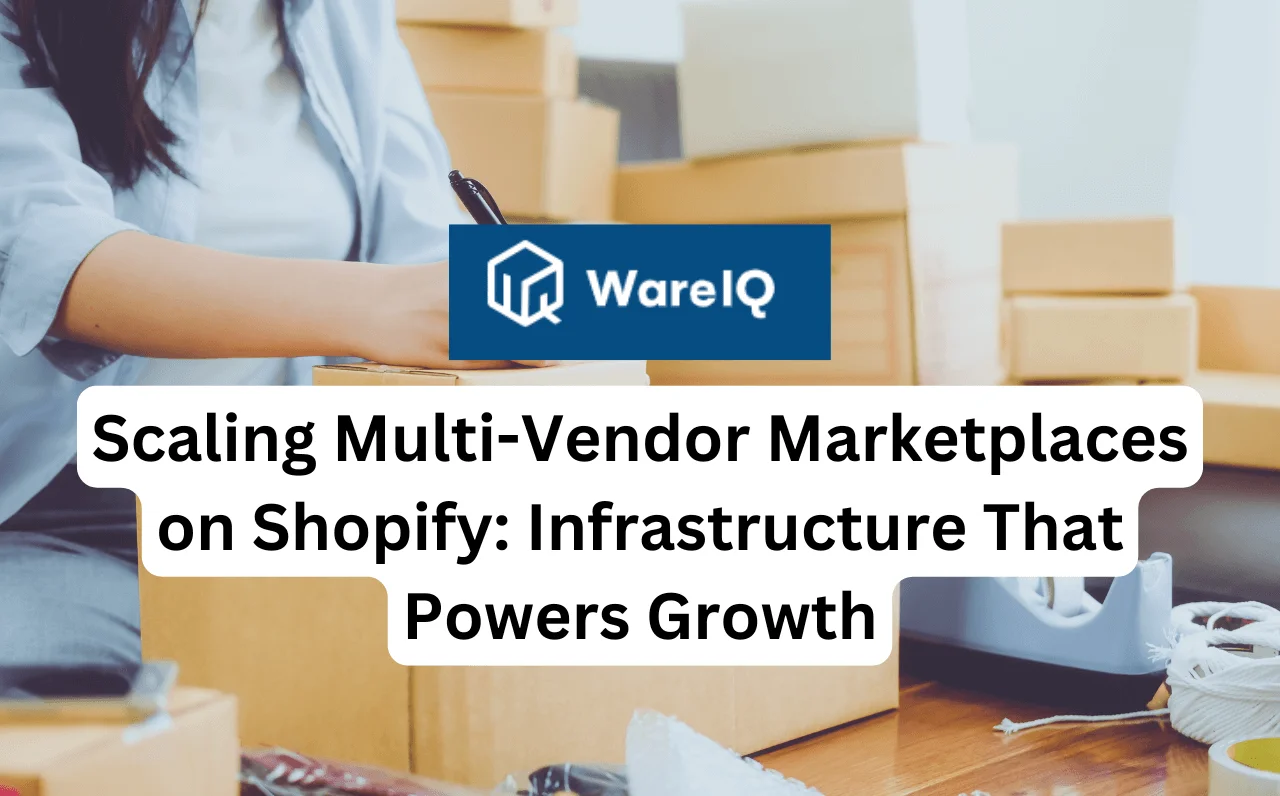 Scaling Multi-Vendor Marketplaces on Shopify: Infrastructure That Powers Growth