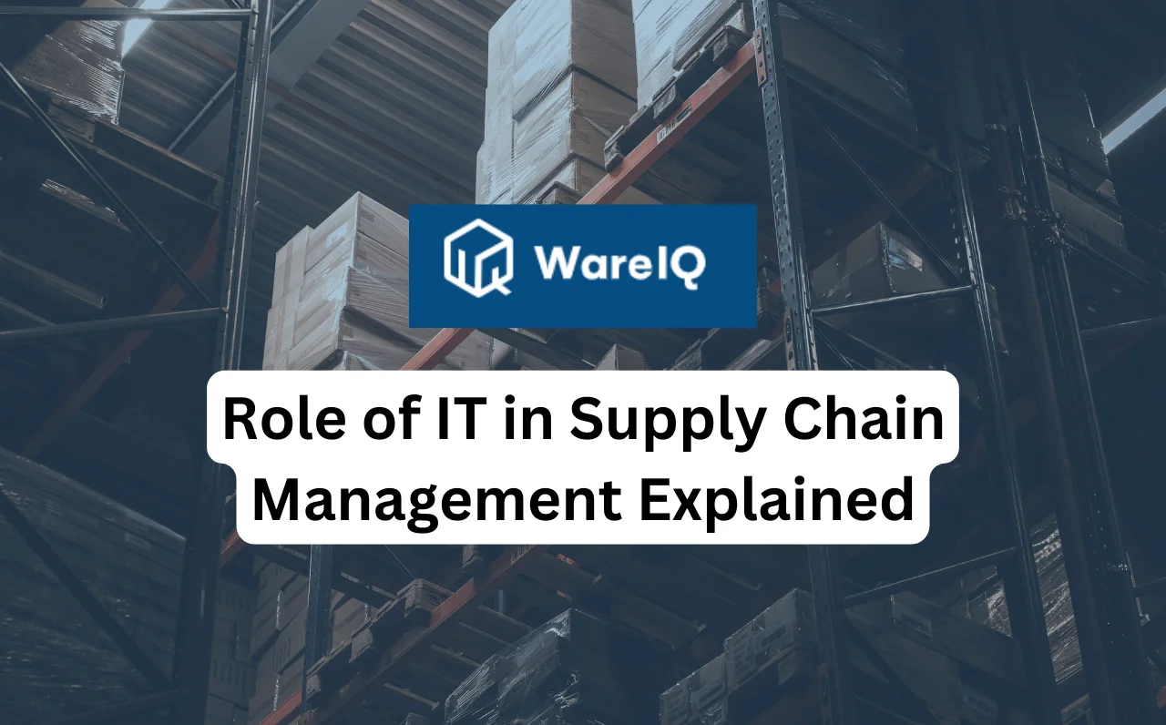 Role of IT in Supply Chain Management Explained