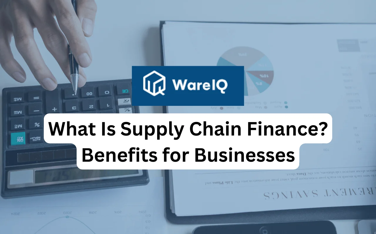 What Is Supply Chain Finance? Benefits for Businesses